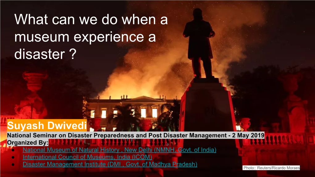 What Can We Do When a Museum Experience a Disaster ?