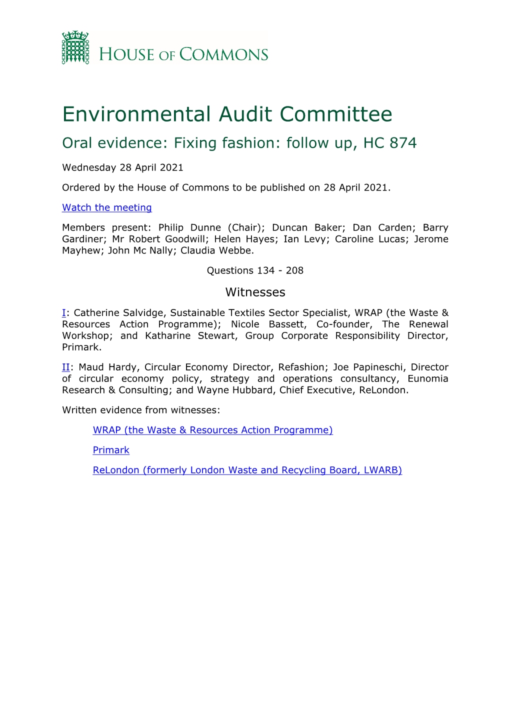 Environmental Audit Committee Oral Evidence: Fixing Fashion: Follow Up, HC 874