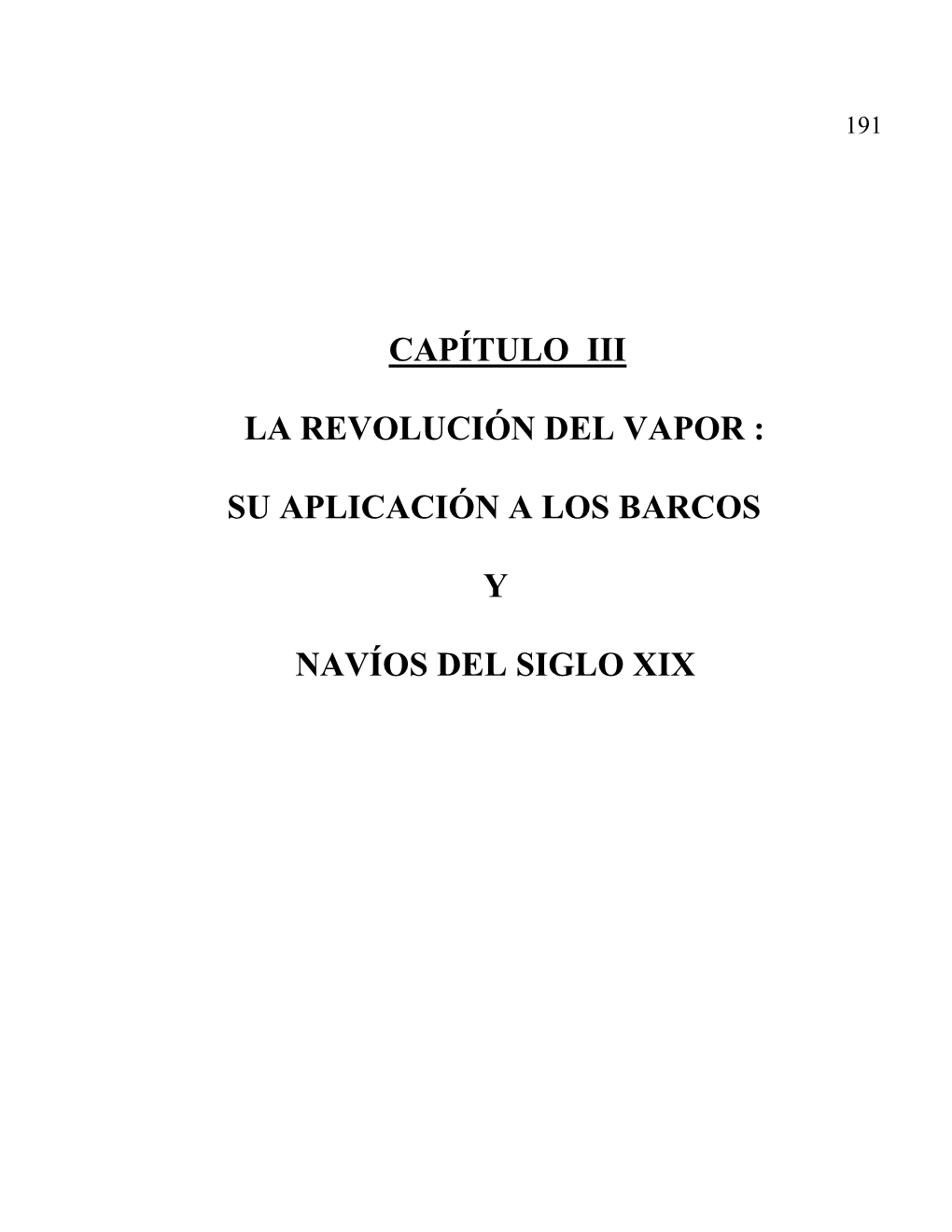 Capítulo Iii La Revolución Del Vapor : Su Aplicación a Los Barcos Y Navíos Del