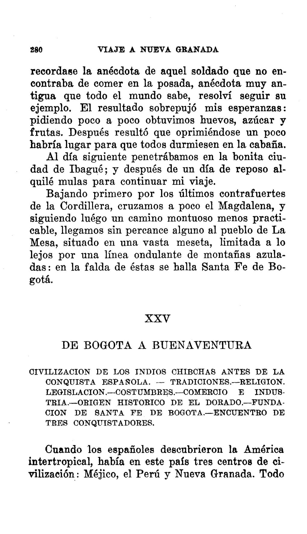 Contraba De Comer En La Posada, Anécdota Muy An- Tigua Que Todo El Mundo Sabe, Resolví Seguir BU Ejemplo