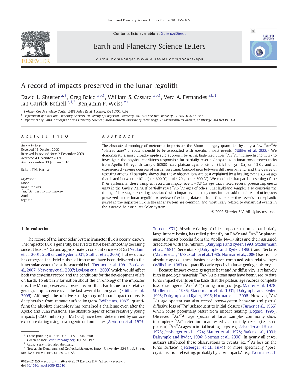 A Record of Impacts Preserved in the Lunar Regolith