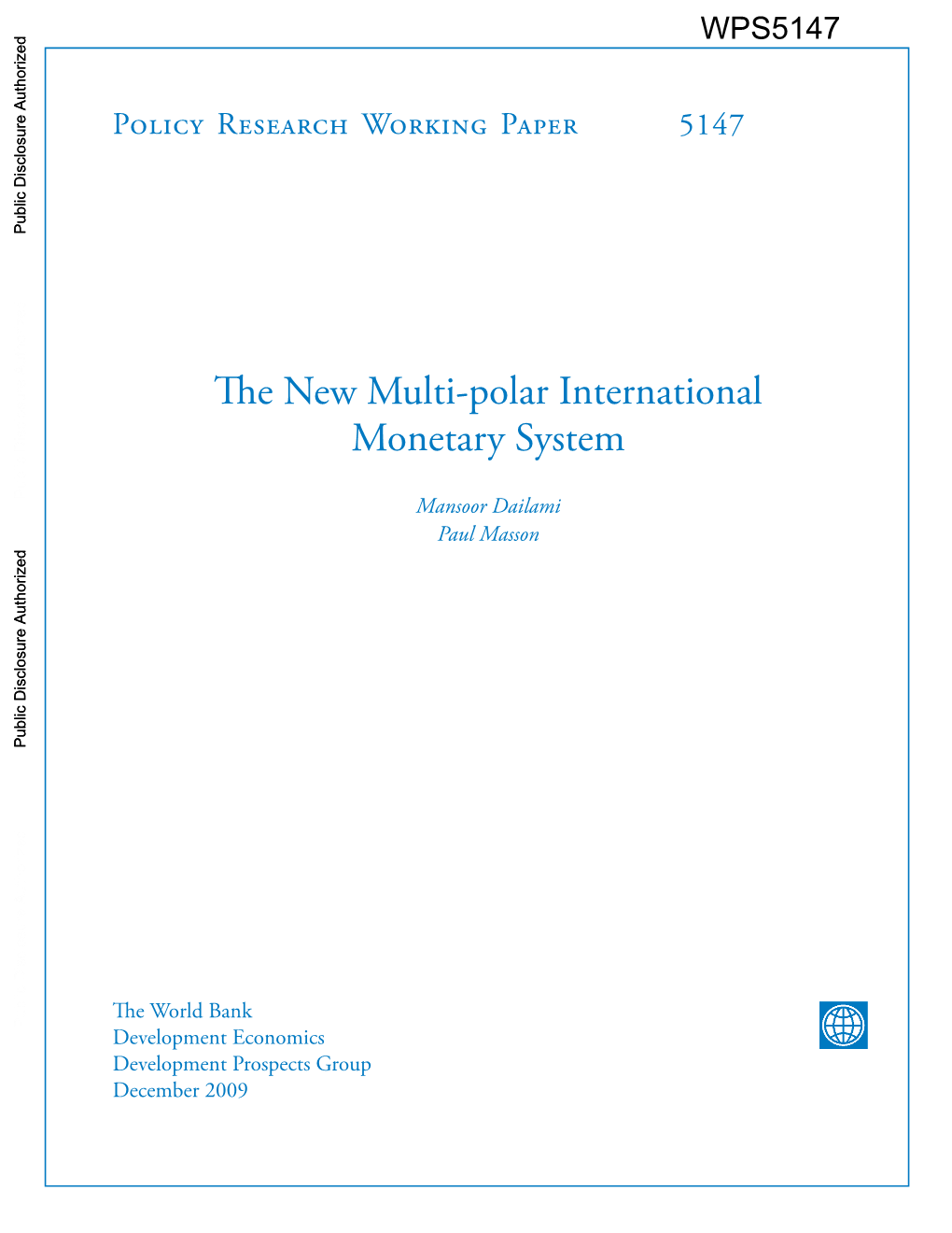 The New Multi-Polar International Monetary System