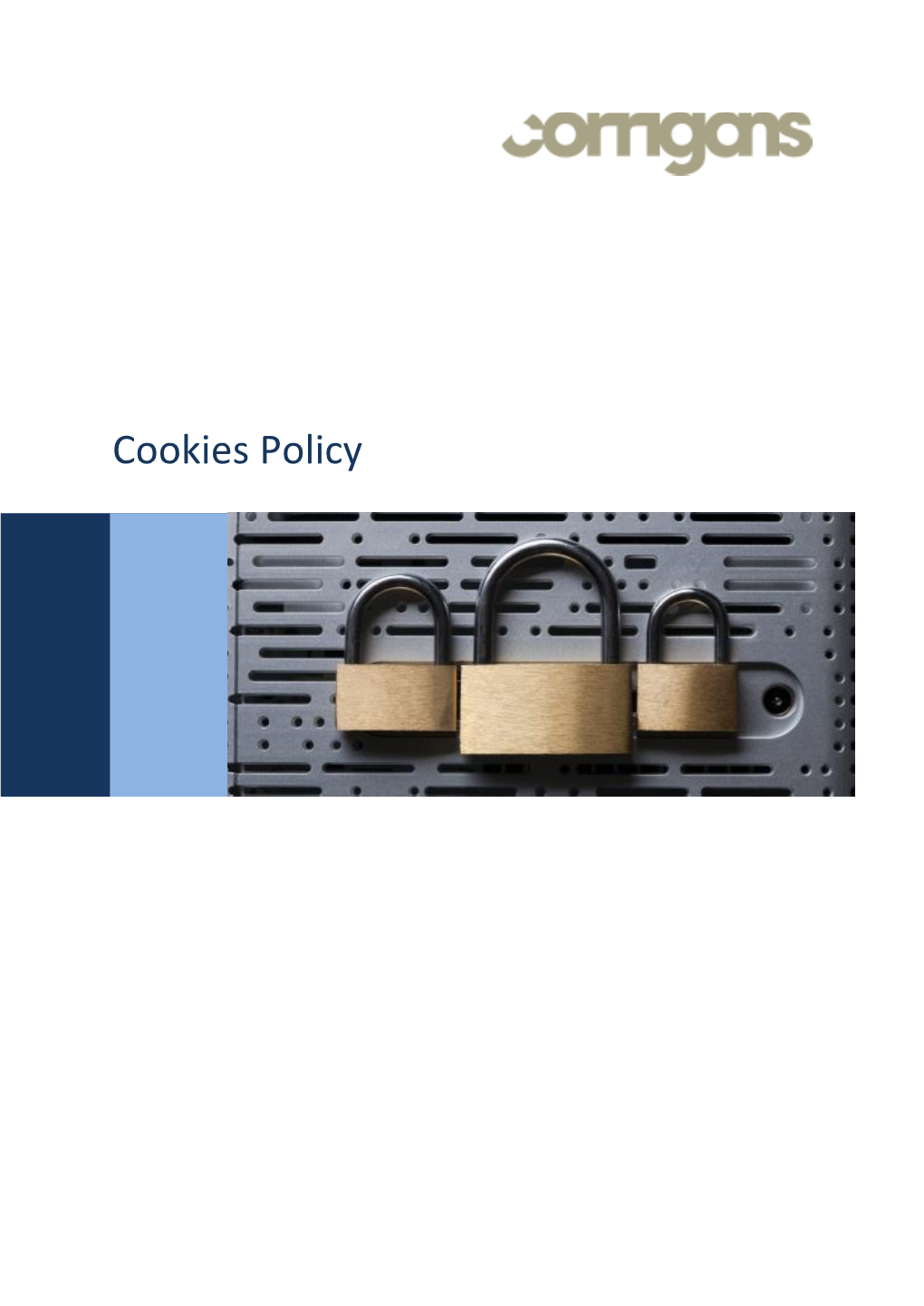 Cookie Policy Should Be Read in Line with Our Privacy Policy