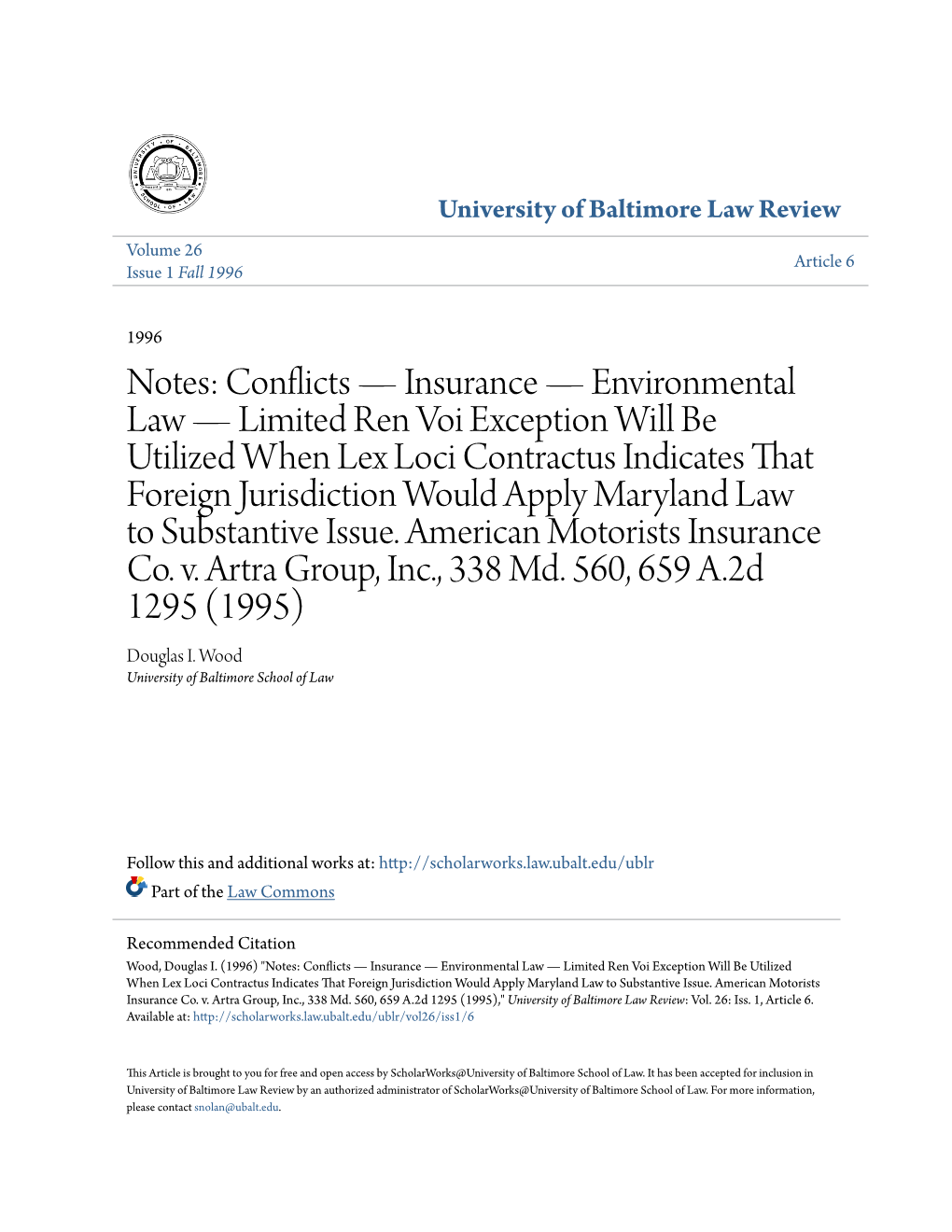 Notes: Conflicts Â•Fl Insurance Â•Fl Environmental Law Â•Fl Limited Ren