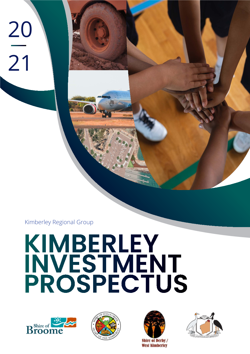 KIMBERLEY INVESTMENT PROSPECTUS Investment Kimberley Regional Group
