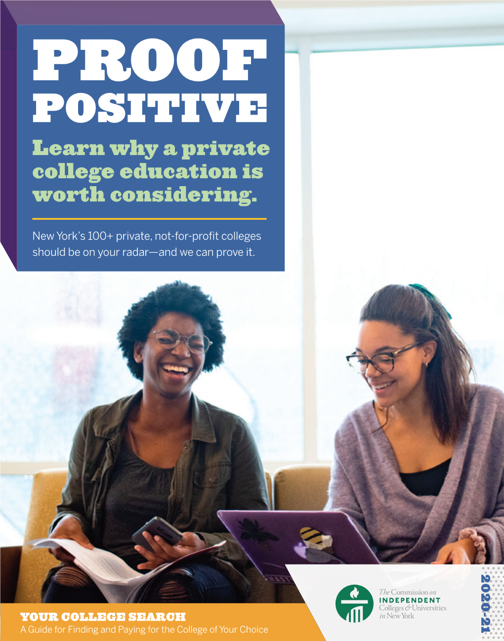 To View a PDF of the 2020-21 Edition of Proof Positive: Your College