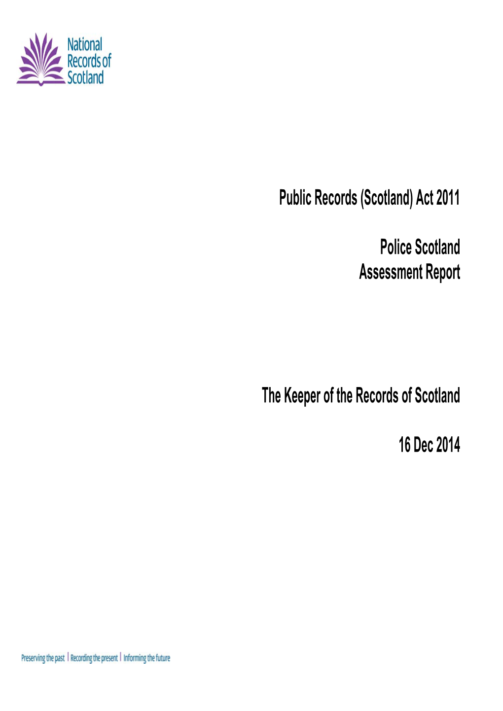 Police Scotland Assessment Report