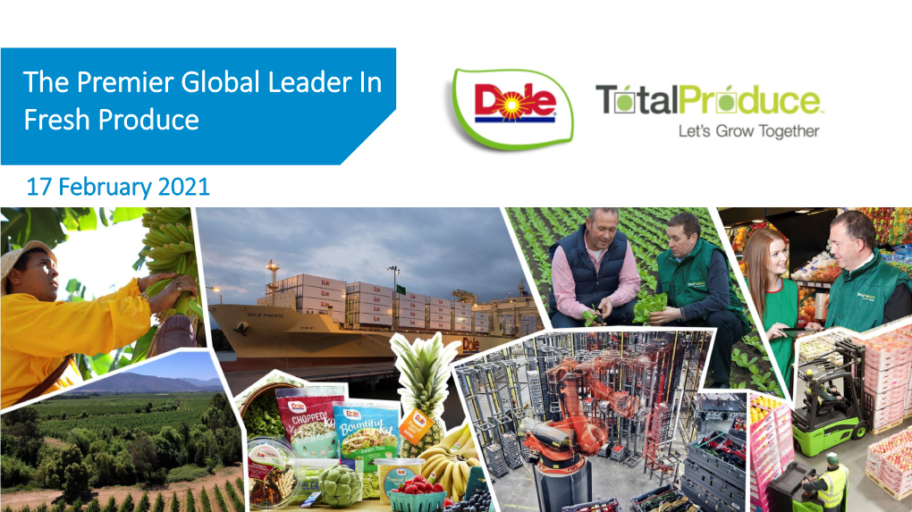 The Premier Global Leader in Fresh Produce