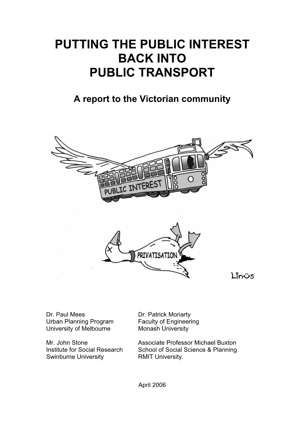 Putting the Public Interest Back Into Public Transport
