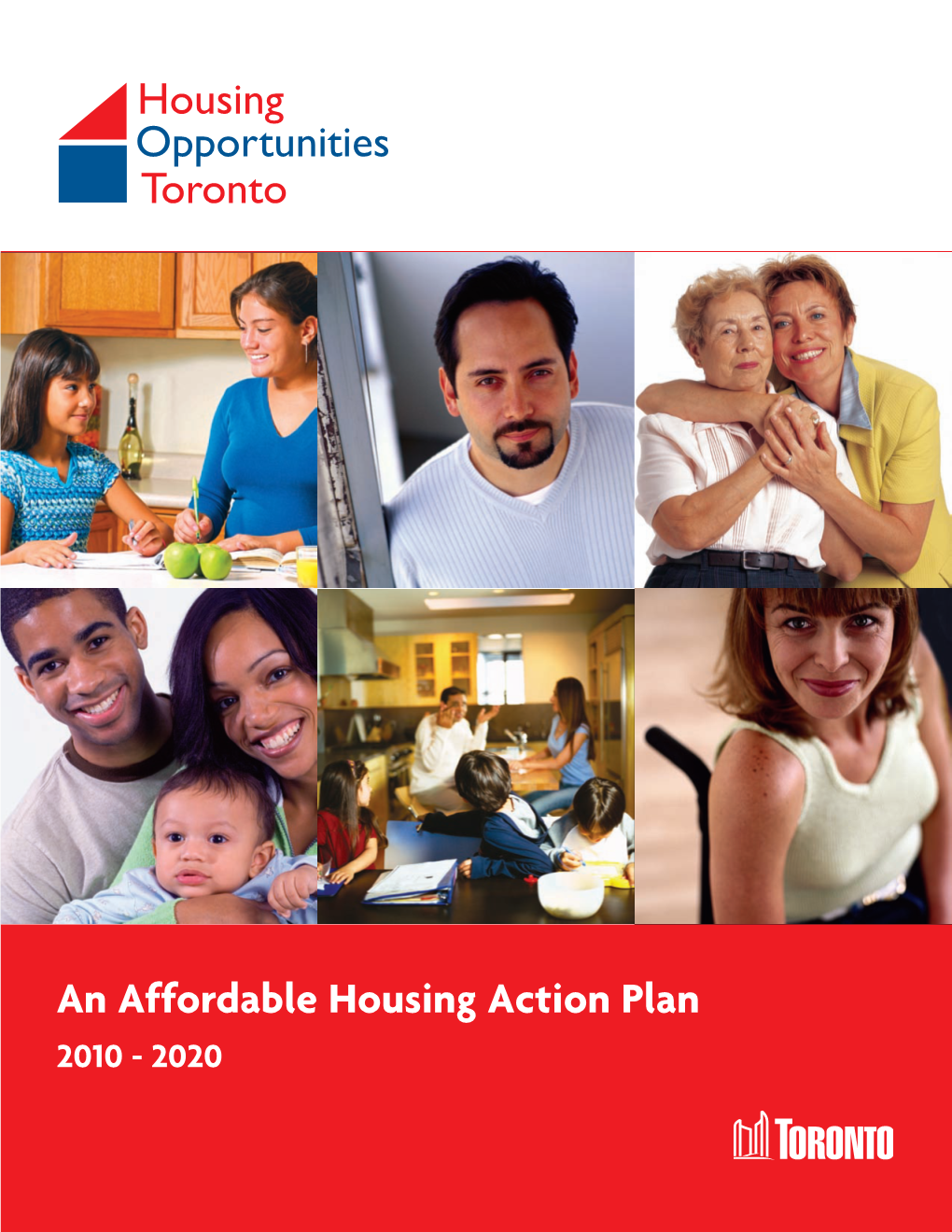 Housing Opportunities Toronto an Affordable Housing Action Plan