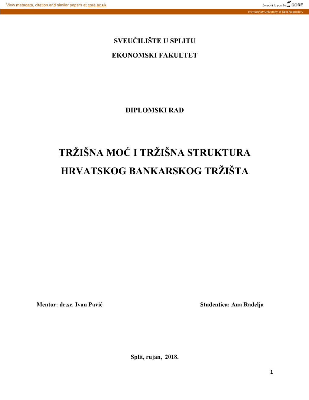 Trţišna Moć I Trţišna Struktura Hrvatskog Bankarskog Trţišta