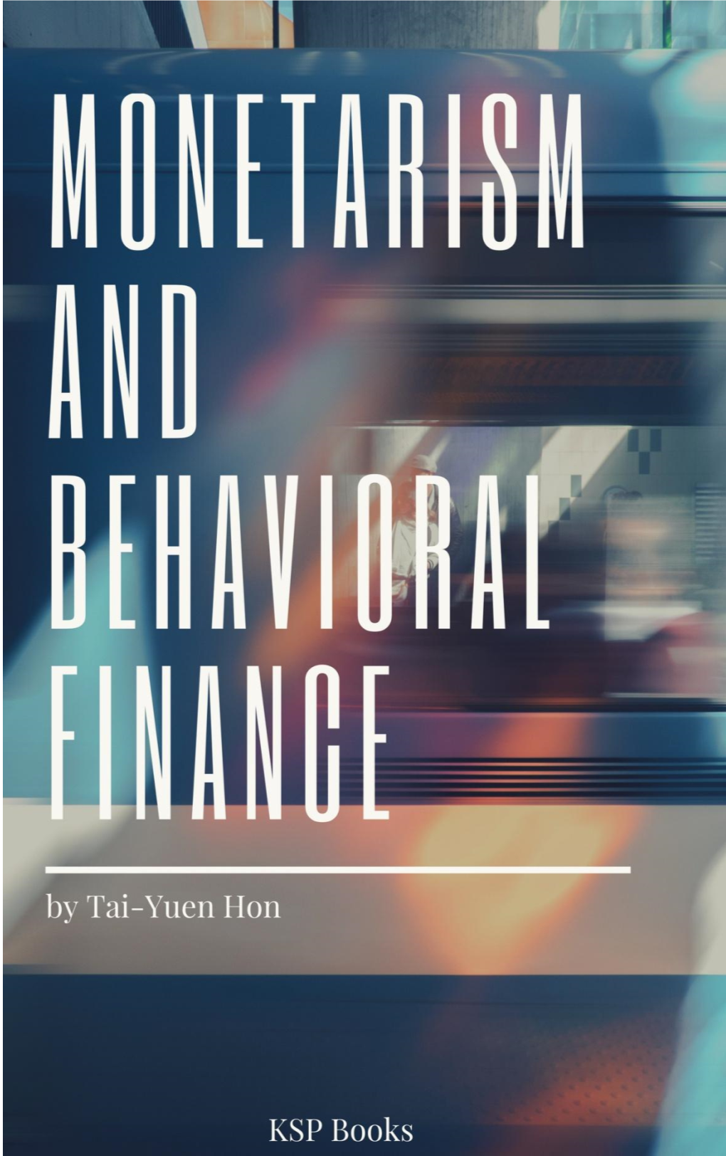 Monetarism and Behavioral Finance