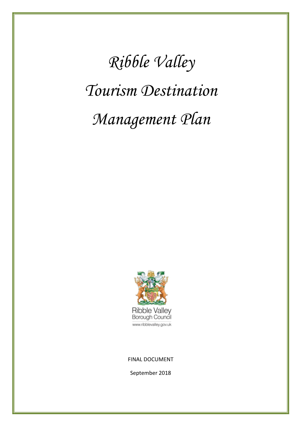 Ribble Valley Tourism Destination Management Plan