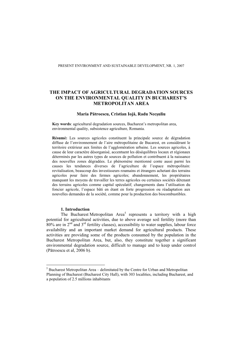 The Impact of Agricultural Degradation Sources on the Environmental Quality in Bucharest's Metropolitan Area