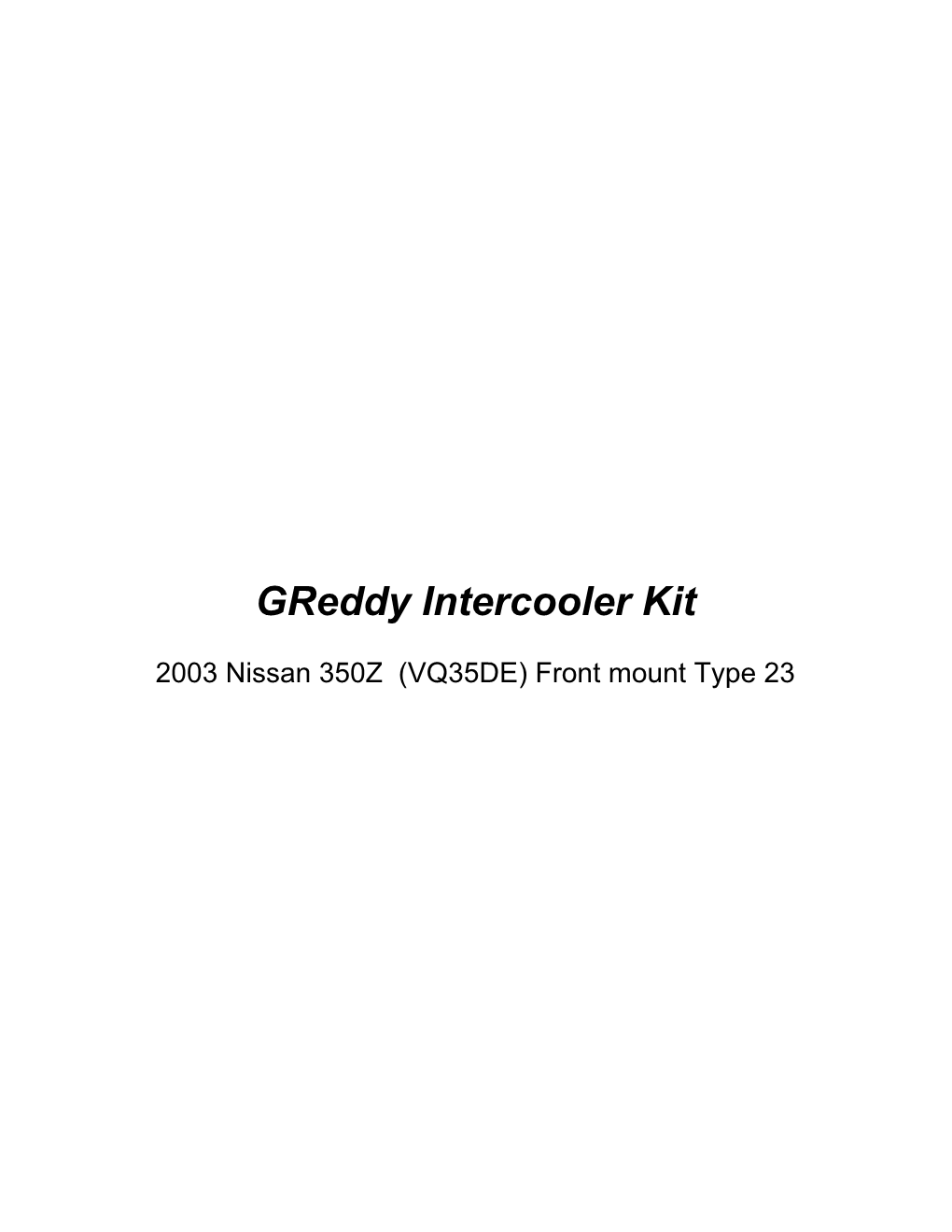 Greddy Intercooler Kit