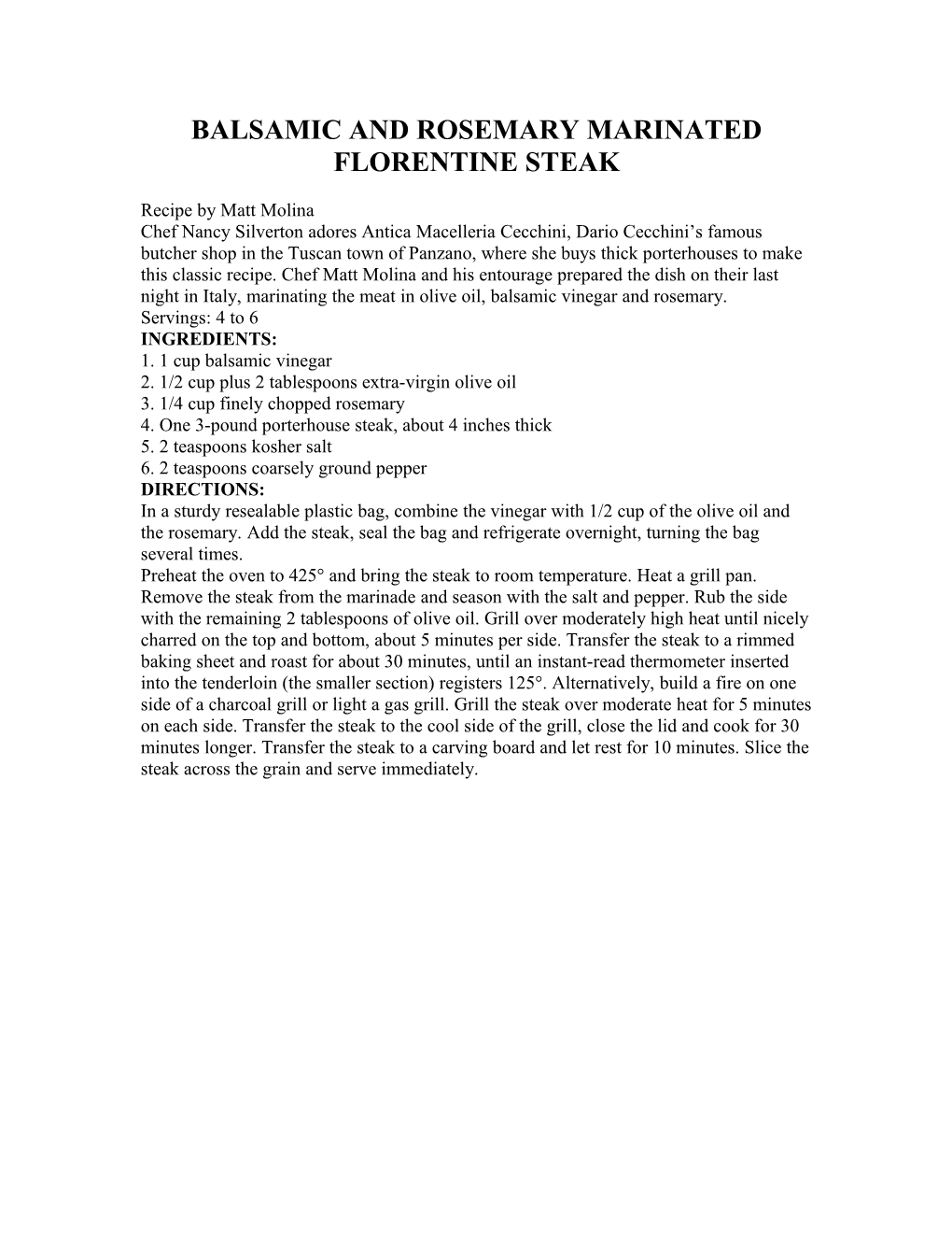 Balsamic and Rosemary Marinated Florentine Steak