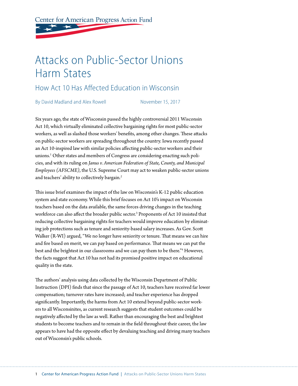 Attacks on Public-Sector Unions Harm States How Act 10 Has Affected Education in Wisconsin