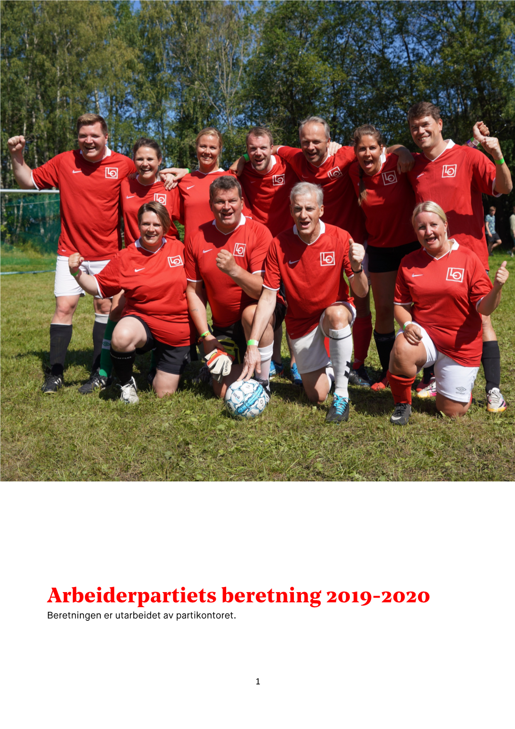 Arbeiderpartiets Beretning 2019-2020 Beretningen Er Utarbeidet Av Partikontoret