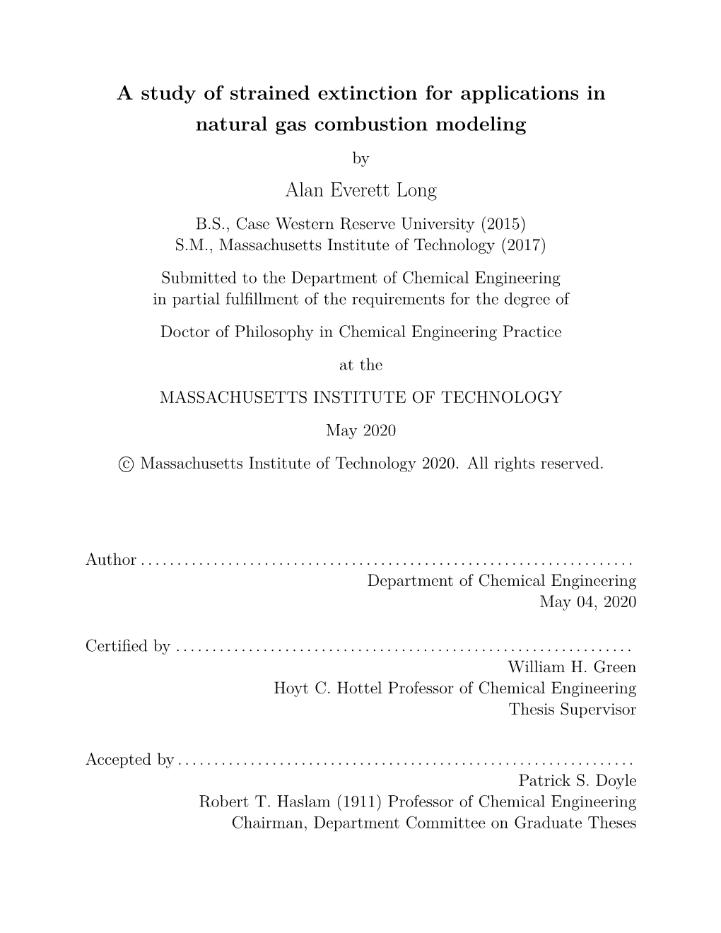 A Study of Strained Extinction for Applications in Natural Gas Combustion Modeling Alan Everett Long