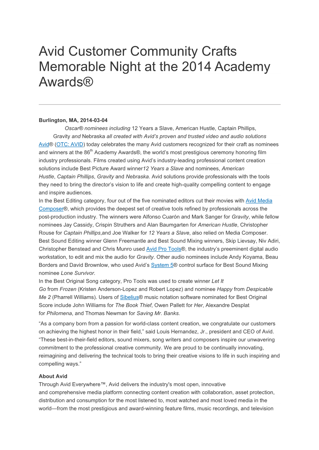 Avid Customer Community Crafts Memorable Night at the 2014 Academy Awards®