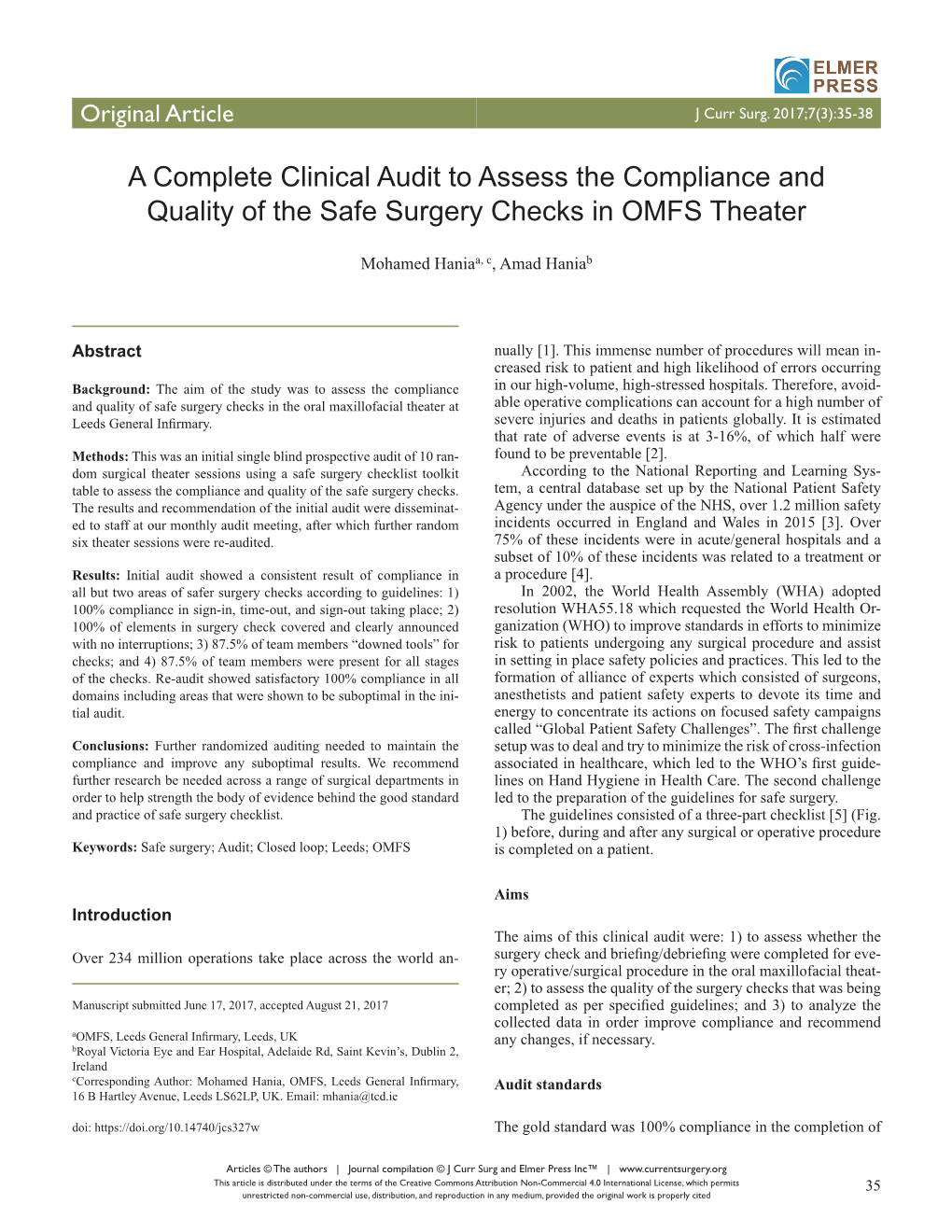 A Complete Clinical Audit to Assess the Compliance and Quality of the Safe Surgery Checks in OMFS Theater