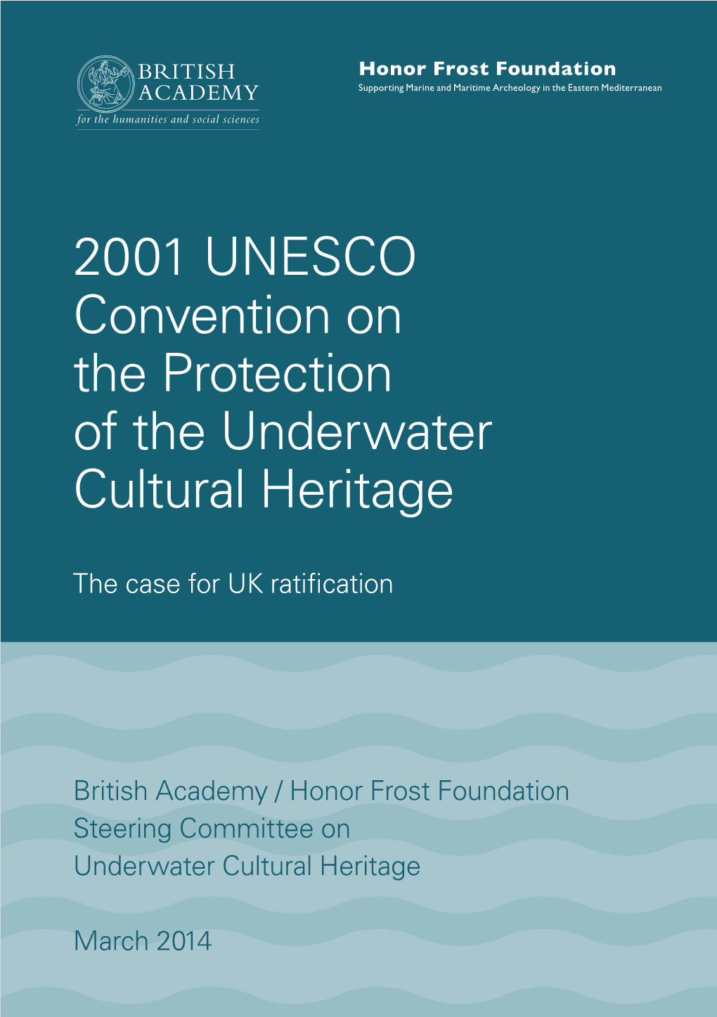 2001 UNESCO Convention on the Protection of the Underwater Cultural Heritage