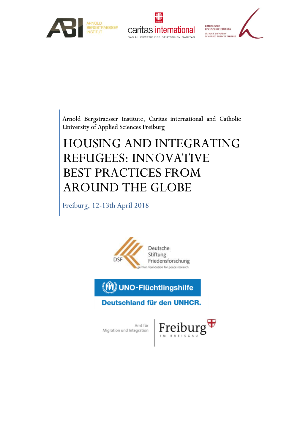 Housing and Integrating Refugees: Innovative Best Practices from Around the Globe