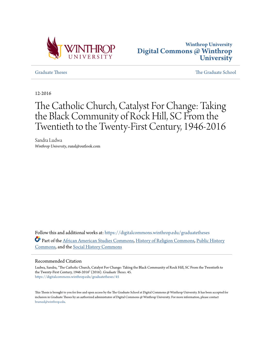 The Catholic Church, Catalyst for Change: Taking the Black Community of Rock Hill, South Carolina from the Twentieth to the Twenty-First Century: 1946-2016