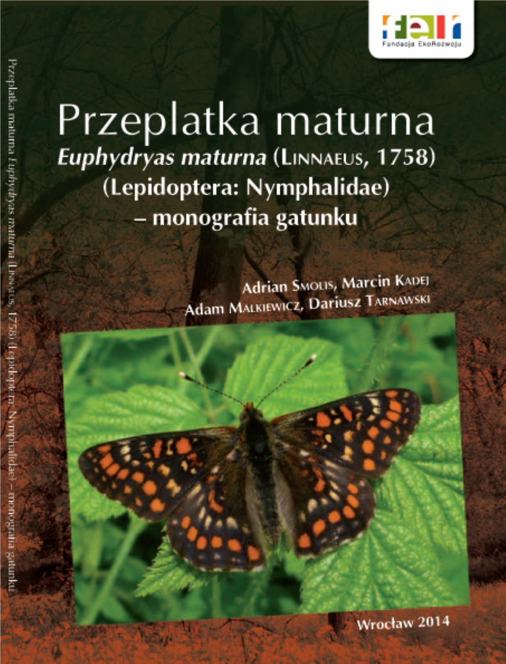 (Lepidoptera: Nymphalidae) – Monografia Gatunku