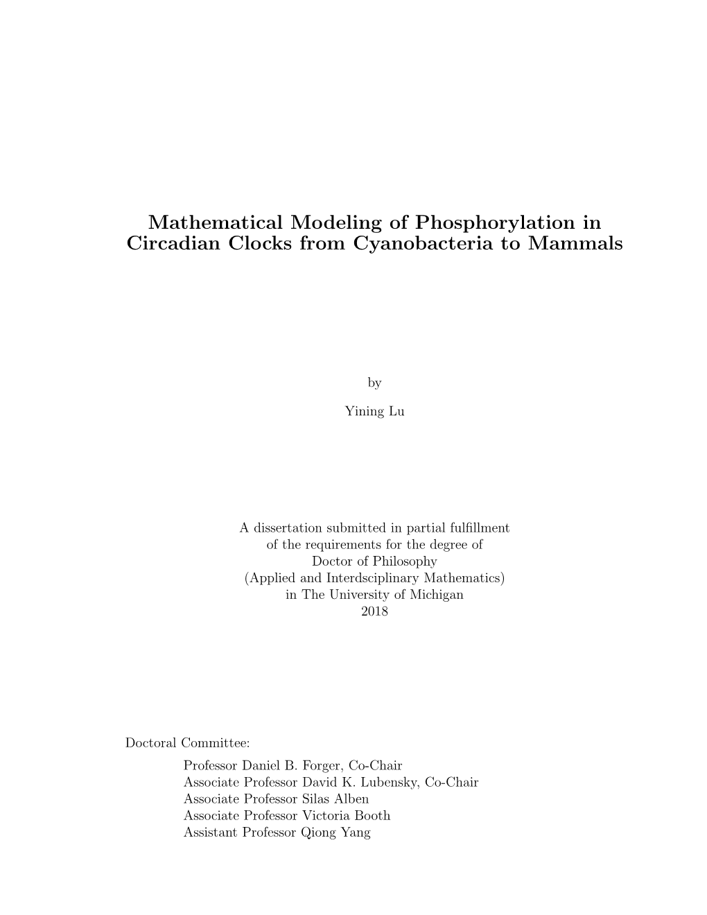 Mathematical Modeling of Phosphorylation in Circadian Clocks from Cyanobacteria to Mammals