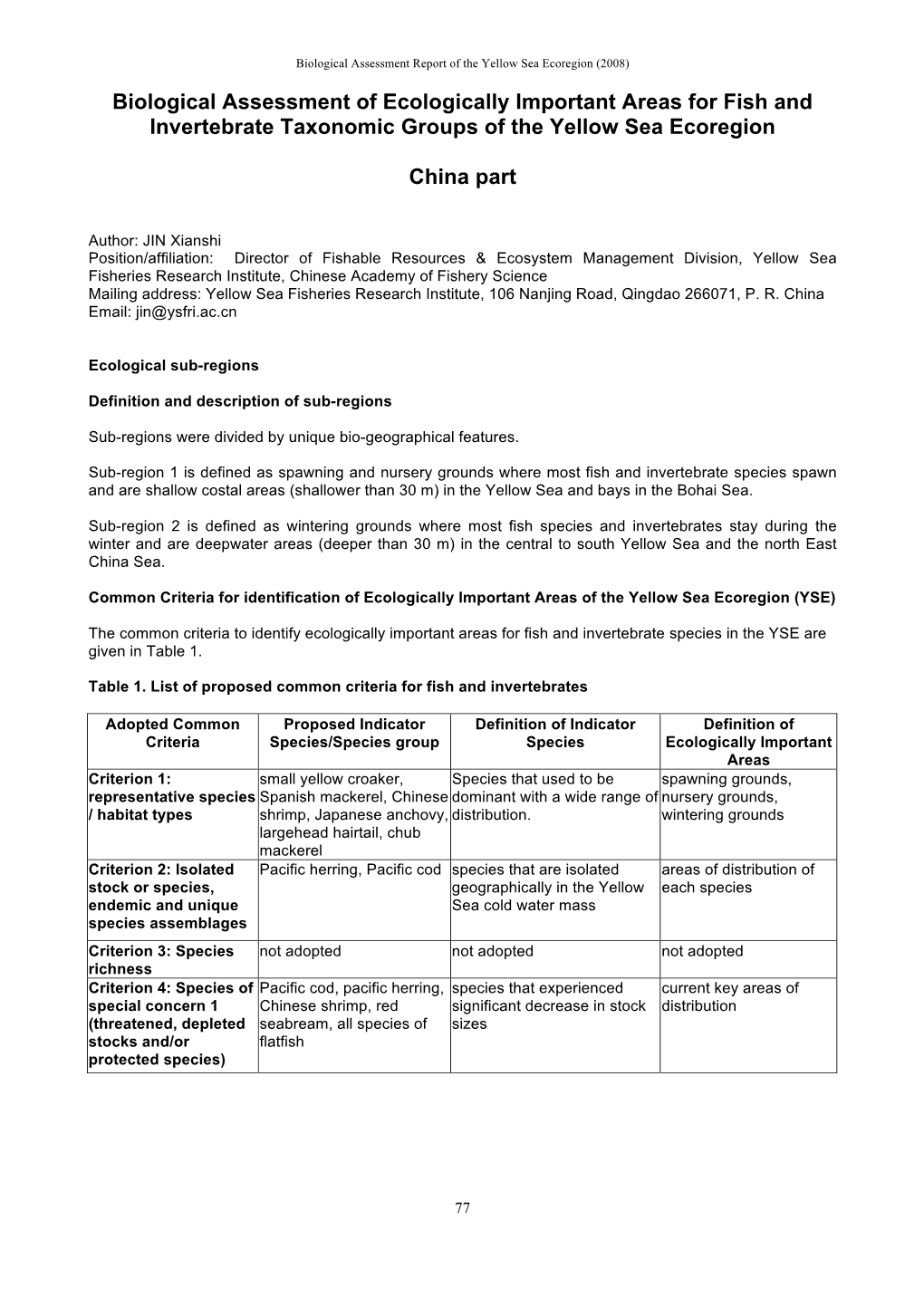 Biological Assessment of Ecologically Important Areas for Fish and Invertebrate Taxonomic Groups of the Yellow Sea Ecoregion