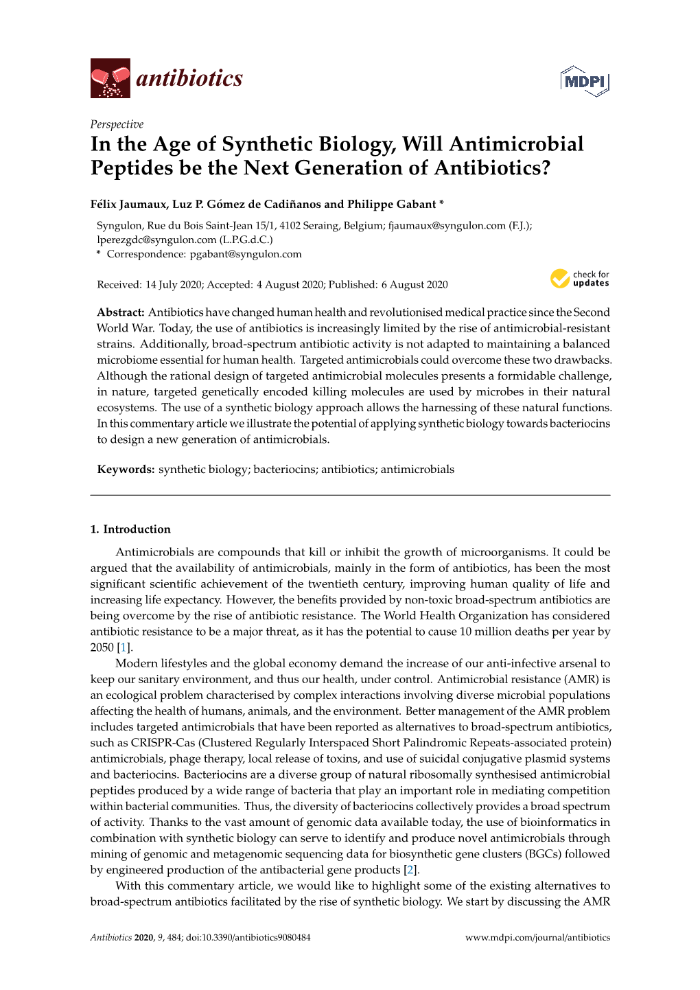 In the Age of Synthetic Biology, Will Antimicrobial Peptides Be the Next Generation of Antibiotics?