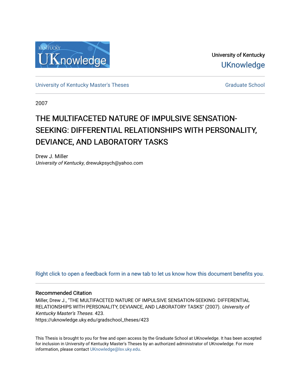 The Multifaceted Nature of Impulsive Sensation-Seeking: Differential Relationships with Personality, Deviance, and Laboratory Tasks" (2007)