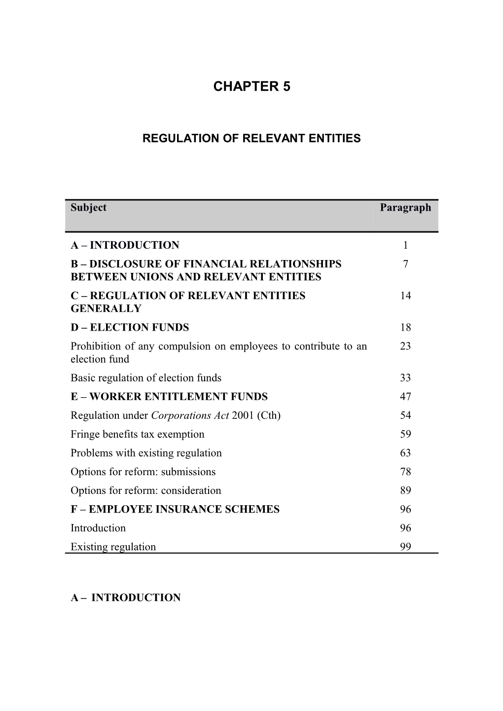 Regulation of Relevant Entities