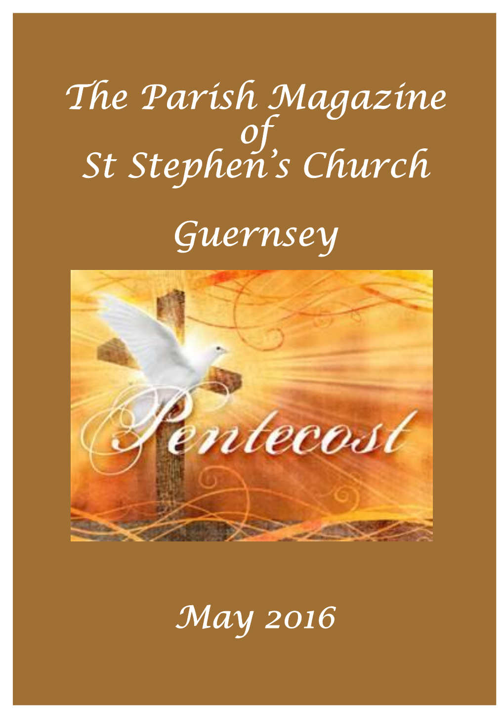 The Parish Magazine of St Stephen's Church Guernsey