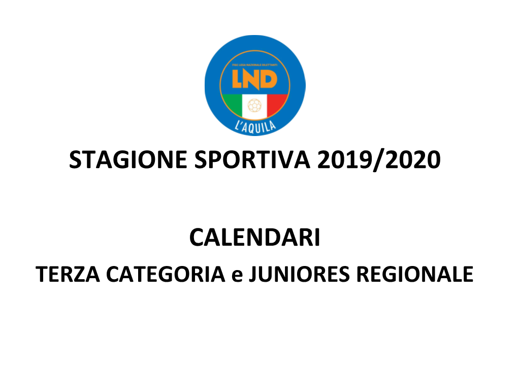 Stagione Sportiva 2019/2020 Calendari