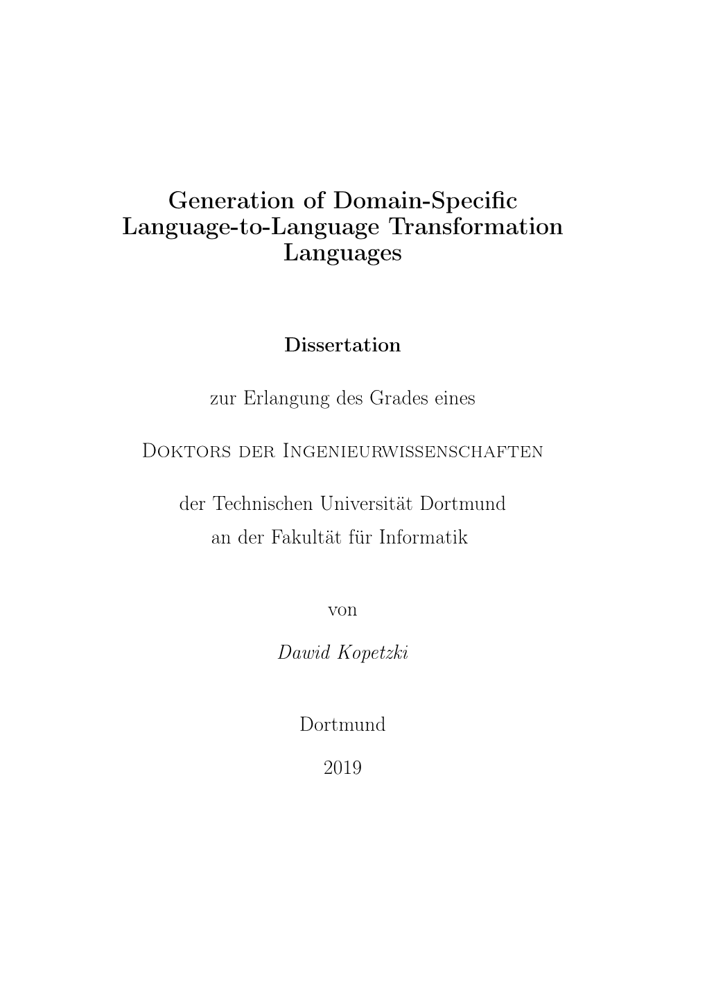 Generation of Domain-Specific Language-To-Language