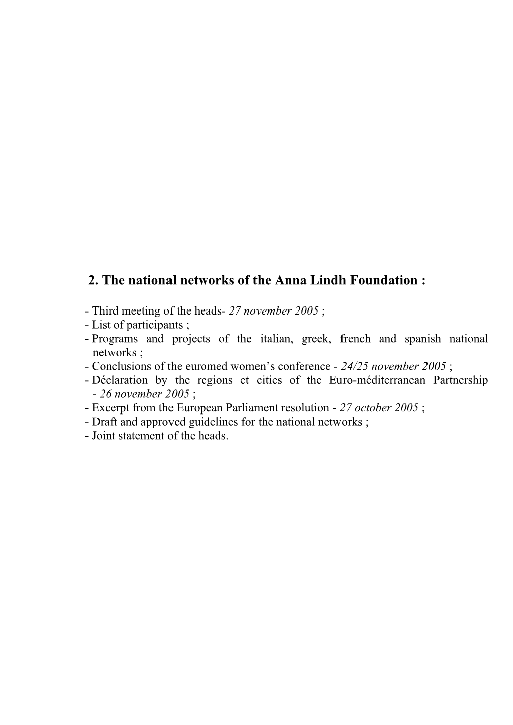 2. the National Networks of the Anna Lindh Foundation