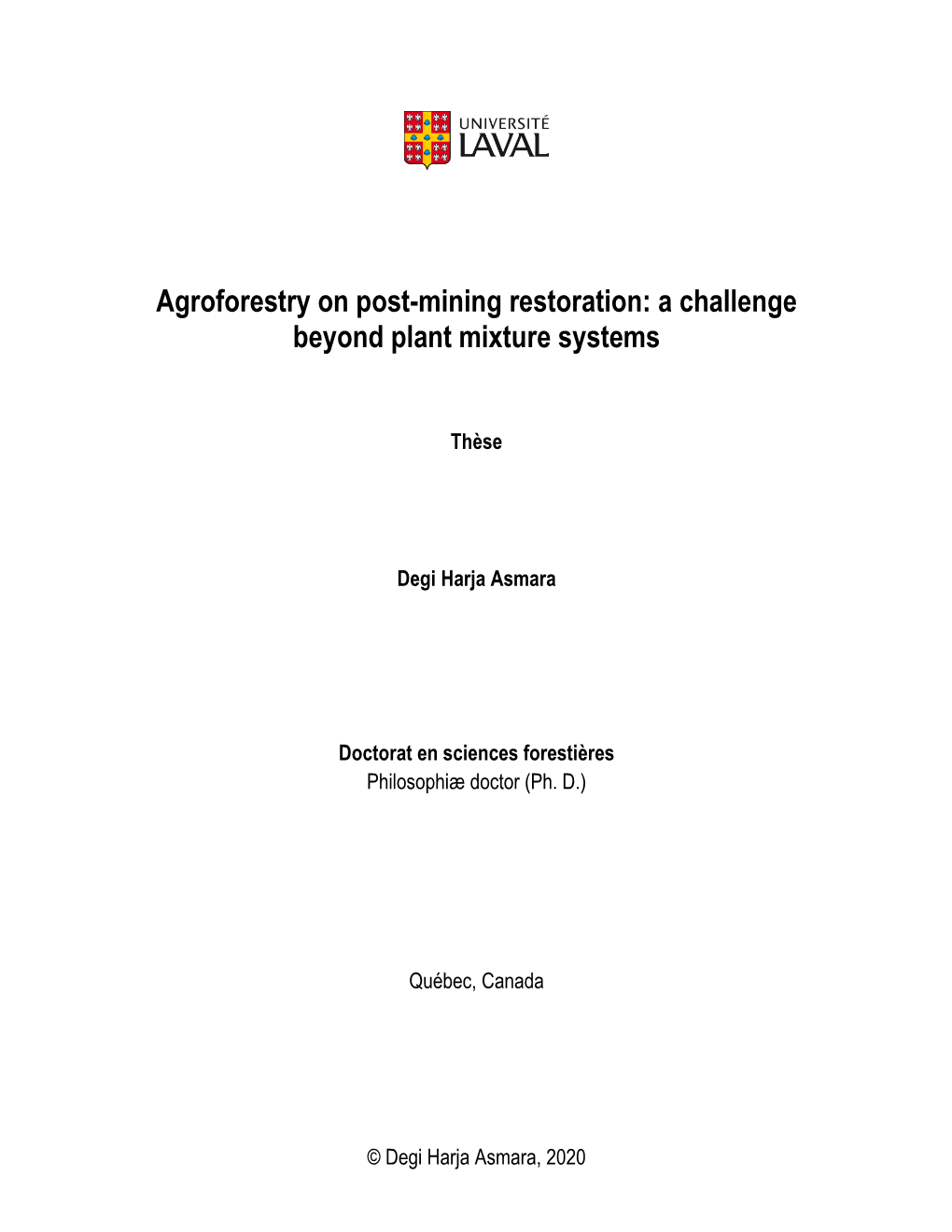 Agroforestry on Post-Mining Restoration: a Challenge Beyond Plant Mixture Systems