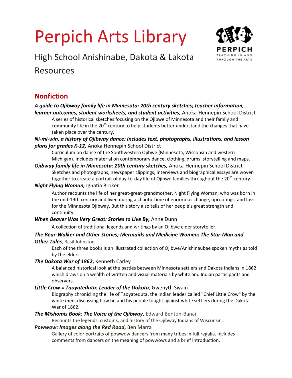 Perpich Arts Library High School Anishinabe, Dakota & Lakota Resources