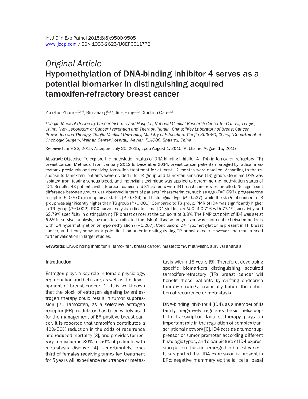 Original Article Hypomethylation of DNA-Binding Inhibitor 4 Serves As a Potential Biomarker in Distinguishing Acquired Tamoxifen-Refractory Breast Cancer