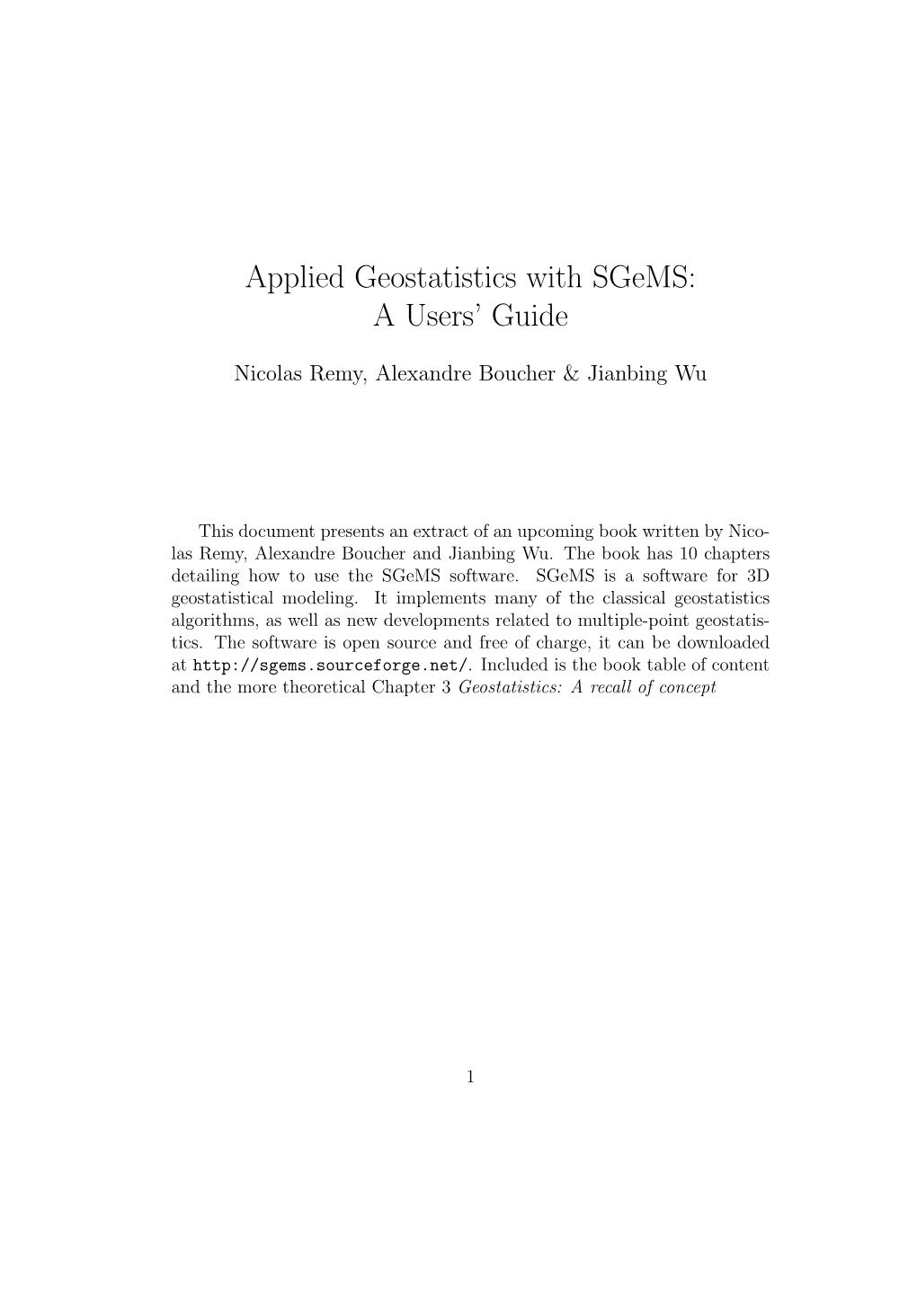 Applied Geostatistics with Sgems: a Users' Guide