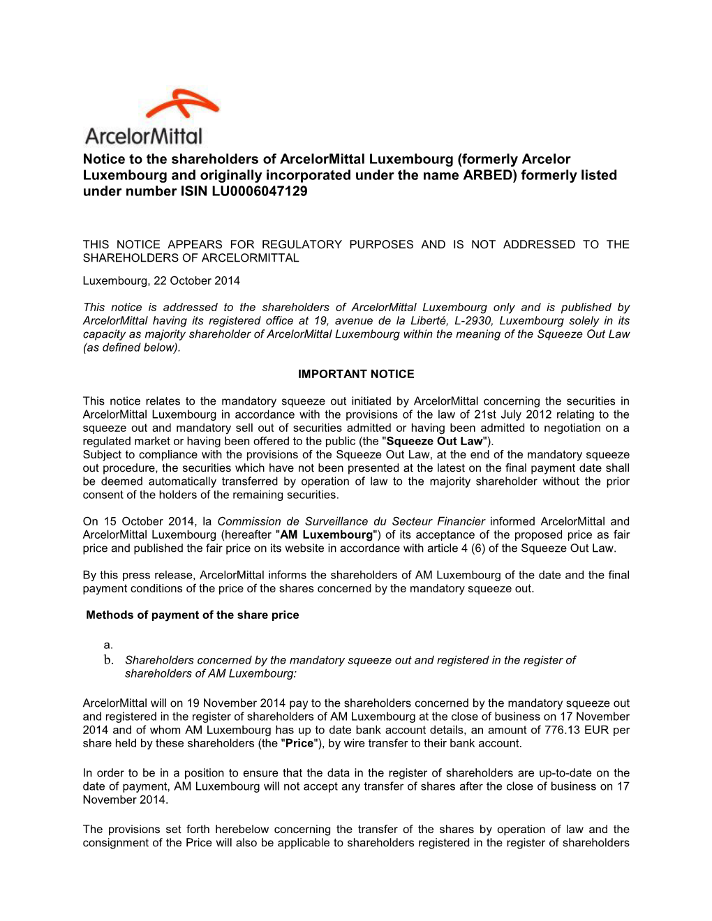 Notice to the Shareholders of Arcelormittal Luxembourg (Formerly