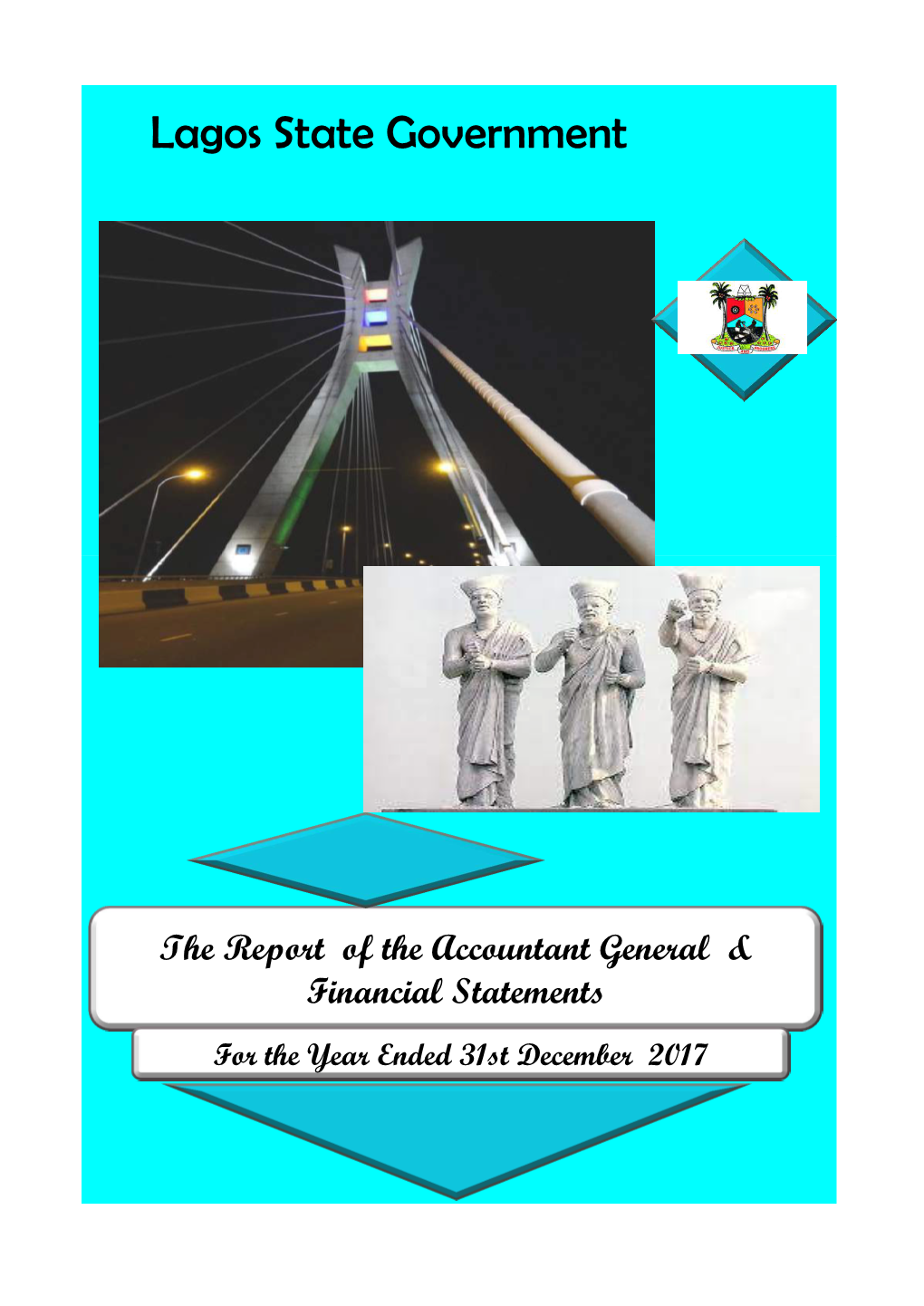 The Report of the Accountant General & Financial Statements