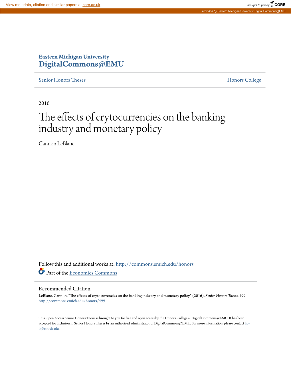 The Effects of Crytocurrencies on the Banking Industry and Monetary Policy Gannon Leblanc