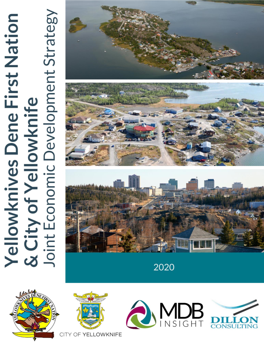 YKDFN and the City of Yellowknife Joint Economic Development Strategy Page I