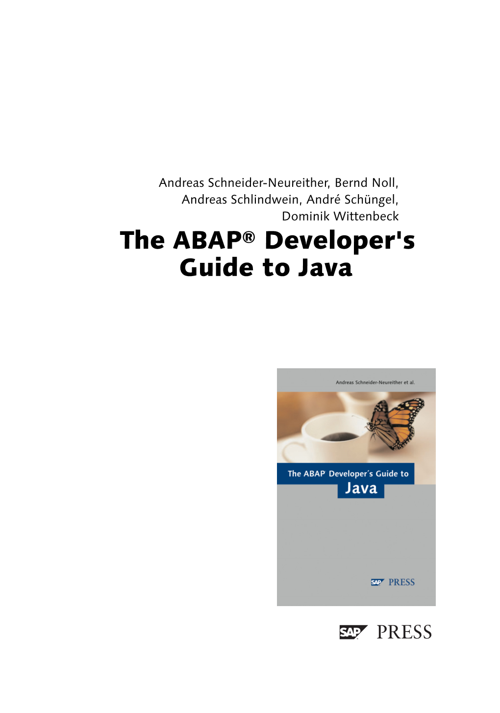 The ABAP Developer's Guide to Java