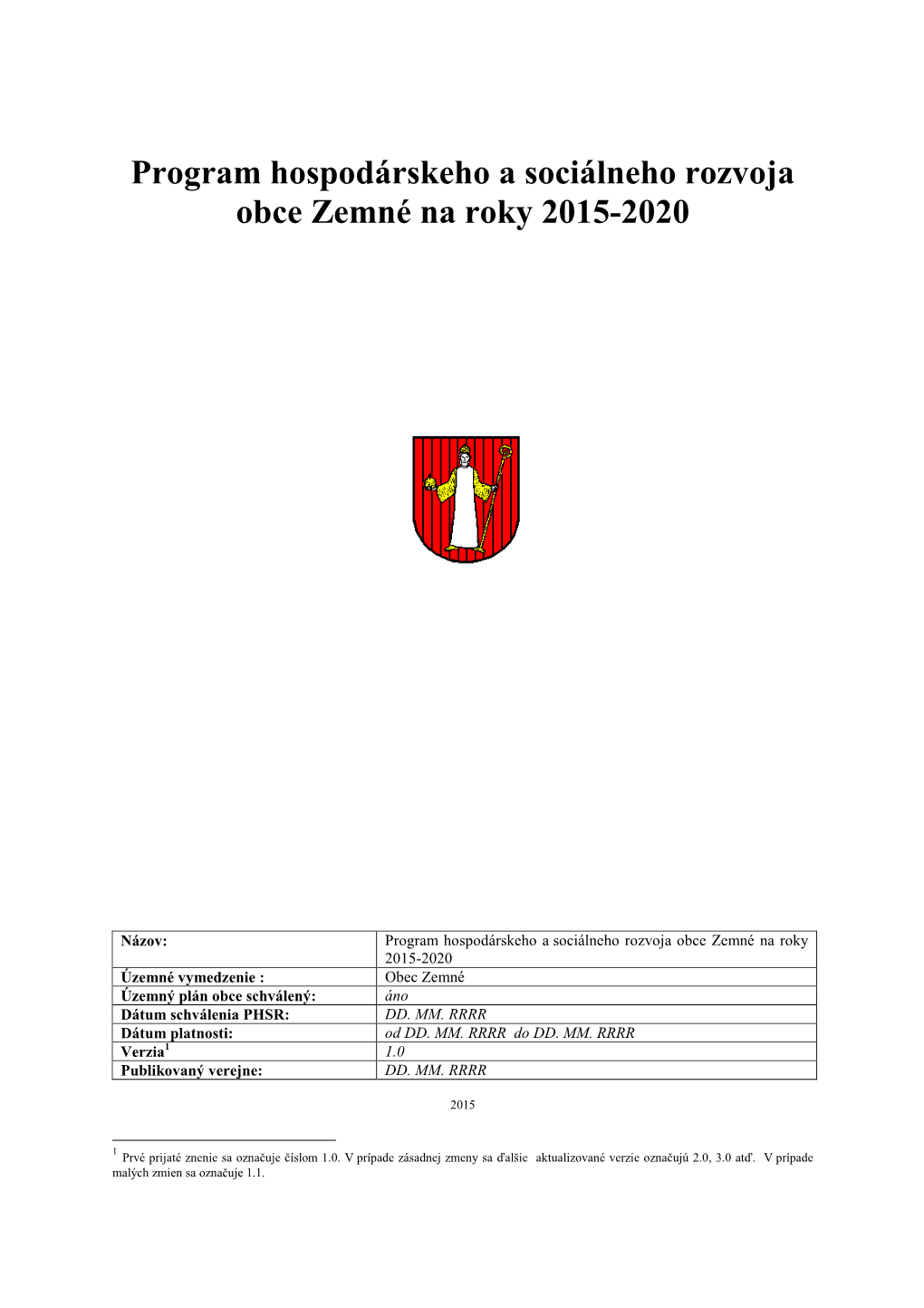 Program Hospodárskeho a Sociálneho Rozvoja Obce Zemné Na Roky 2015-2020