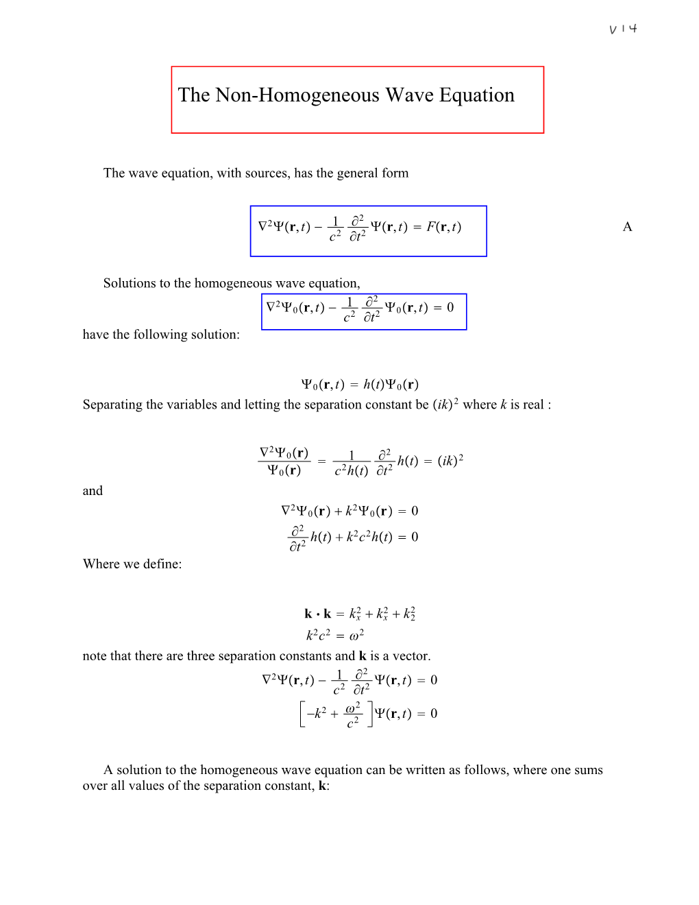 The Non-Homogeneous Wave Equation