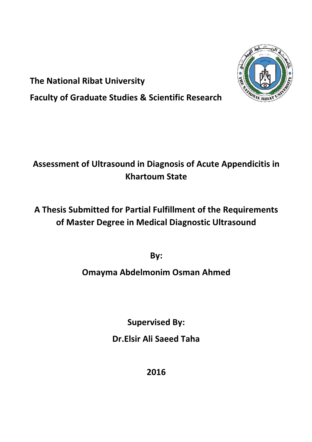 The National Ribat University Faculty of Graduate Studies & Scientific Research Assessment of Ultrasound in Diagnosis of Ac